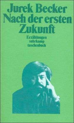 Cover for Jurek Becker · Suhrk.tb.0941 Beck.nach D.erst.zukunft (Book)