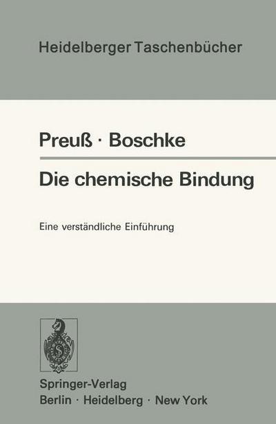 Cover for H. Preuss · Die Chemische Bindung - Heidelberger Taschenbucher (Paperback Book) [German edition] (1975)
