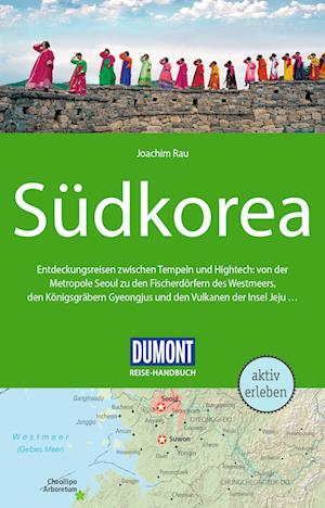 Cover for Joachim Rau · DuMont Reise-Handbuch Reiseführer Südkorea (Book) (2024)