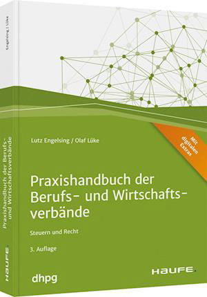 Cover for Lutz Engelsing · Praxishandbuch der Berufs- und Wirtschaftsverbände - inkl. Arbeitshilfen online (Hardcover Book) (2021)