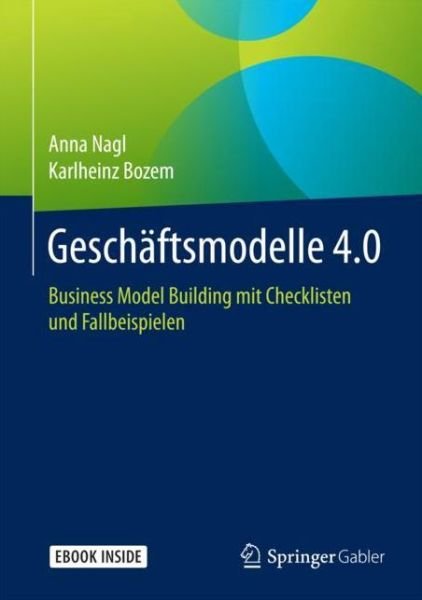 Cover for Nagl · Geschaeftsmodelle 4 0 (Book) (2017)
