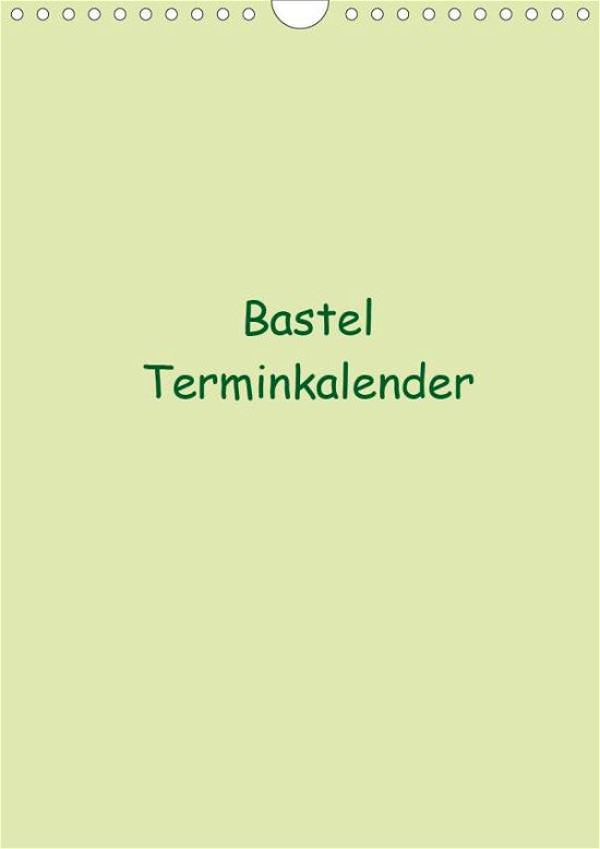 Cover for N · Bastel Terminkalender (Wandkalender 2 (Book)