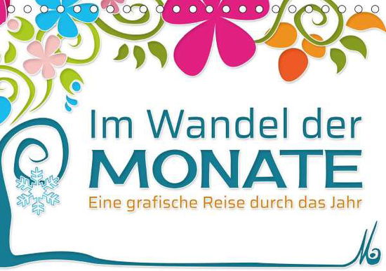 Im Wandel der Monate (Tischkalender 2 - M - Bøker -  - 9783672290412 - 