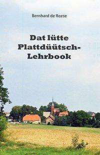 Cover for Reese · Dat lütte Plattdüütsch-Lehrbook (Book)