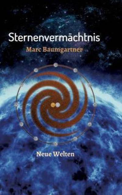 Cover for Baumgartner · Sternenvermächtnis (Book) (2015)