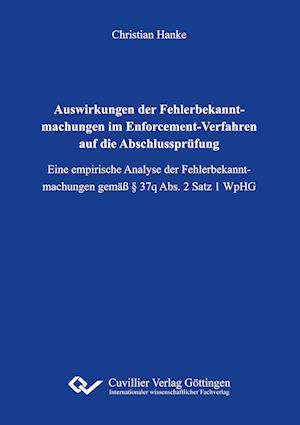 Cover for Christian Hanke · Auswirkungen der Fehlerbekanntmachungen im Enforcement-Verfahren auf die Abschlussprüfung (Paperback Book) (2016)
