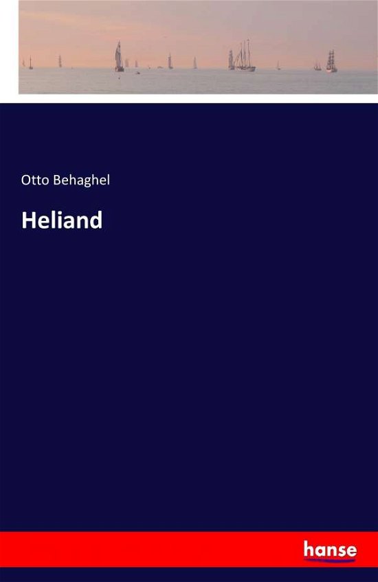 Cover for Behaghel · Heliand (Buch) (2016)