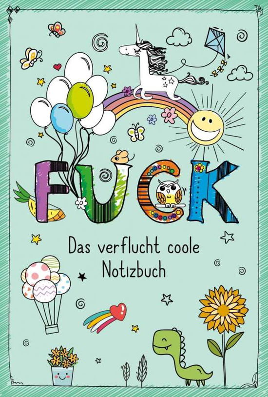 Cover for Fuck · Das Verflucht Coole Notizbuch (Book)