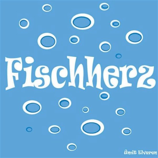 Fischherz: umit comics - UEmit Elveren - Bøker - Books on Demand - 9783751979412 - 20. august 2020