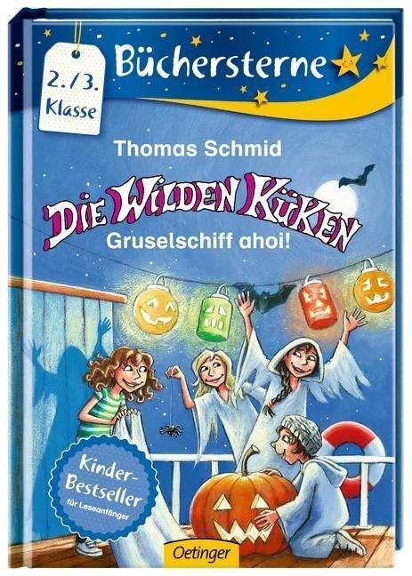 Cover for Thomas Schmid · Die Wilden Kuken: Gruselschiff ahoi! (Hardcover Book) (2014)