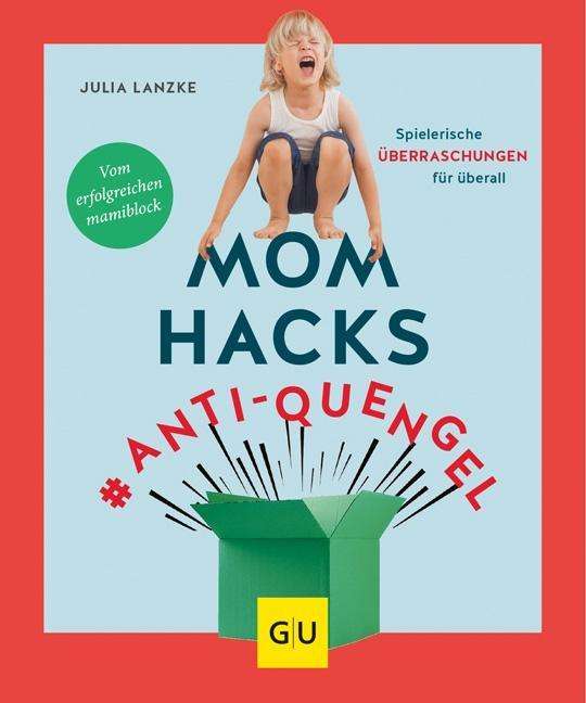 Cover for Lanzke · Mom Hacks #Anti-Quengel (Book)