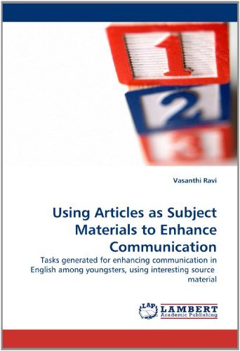 Cover for Vasanthi Ravi · Using Articles As Subject Materials to Enhance Communication: Tasks Generated for Enhancing Communication in English Among Youngsters, Using Interesting Source  Material (Paperback Bog) (2010)