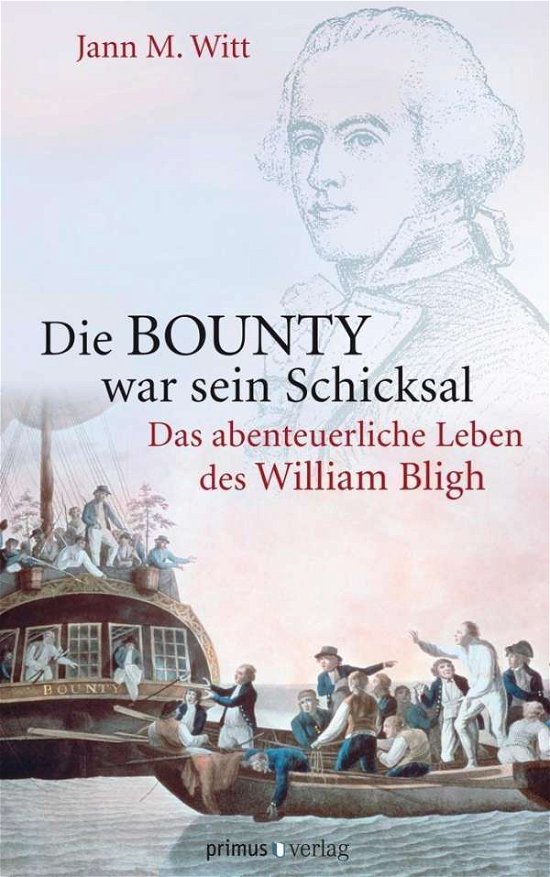 Cover for Witt · Die BOUNTY war sein Schicksal (Book)