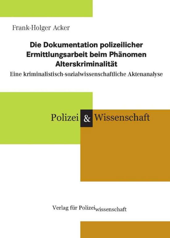 Cover for Acker · Die Dokumentation polizeilicher E (Book)