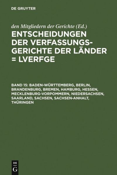 Cover for Den Mitgliedern Der Gerichte (Editors) · Baden-Württemberg, Berlin, Brandenburg, (Book) [German edition] (2006)