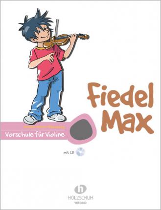 Cover for Andrea Holzer-rhomberg · Fiedel-Max Violine,Vorschule.VHR3800 (Book)