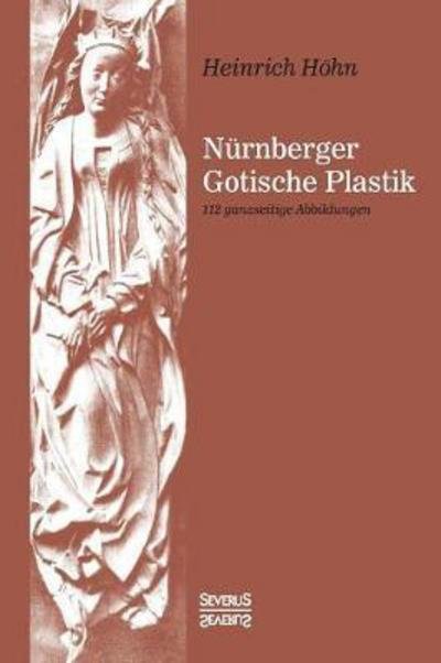 Cover for Höhn · Nürnberger Gotische Plastik (Book) (2021)