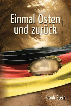 Cover for Frank Stern · Einmal Osten und zurück (Bok) (2023)