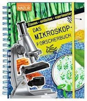 Cover for Bärbel Oftring · Expedition Natur: Das Mikroskop-Forscherbuch (Paperback Book) (2021)