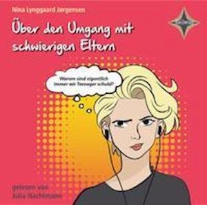 CD Über den Umgang mit schwier - Nina Lynggaard Jørgensen - Musikk - Hörcompany GmbH - 9783966320412 - 