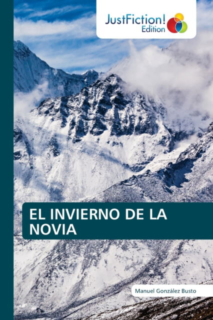 Cover for Manuel Gonzalez Busto · El Invierno de la Novia (Paperback Book) (2021)
