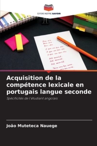 Cover for Joao Muteteca Nauege · Acquisition de la competence lexicale en portugais langue seconde (Paperback Book) (2021)
