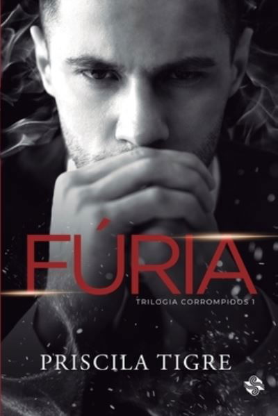 Cover for Ler Editorial · FÚria: Trilogia Corrompidos (Paperback Book) (2022)