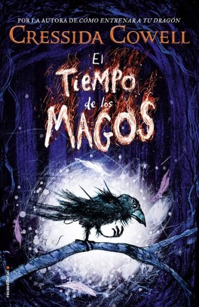 Cover for Cressida Cowell · El tiempo de los magos (Hardcover Book) (2018)