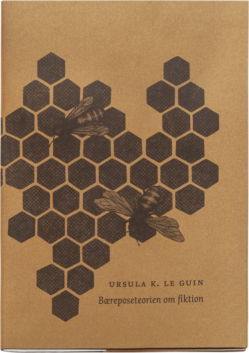 Cover for Ursula K. Le Guin · Bæreposeteorien om fiktion (Taschenbuch) [1. Ausgabe] (2018)