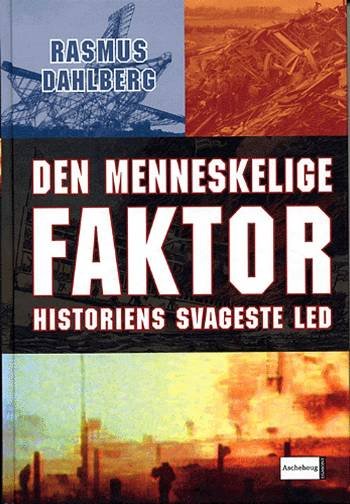 Cover for Rasmus Dahlberg · Den menneskelige faktor (Indbundet Bog) [2. udgave] (2005)