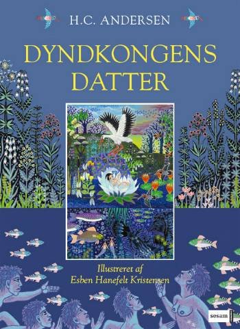 Cover for H. C. Andersen · Dyndkongens datter (Innbunden bok) [1. utgave] (2004)