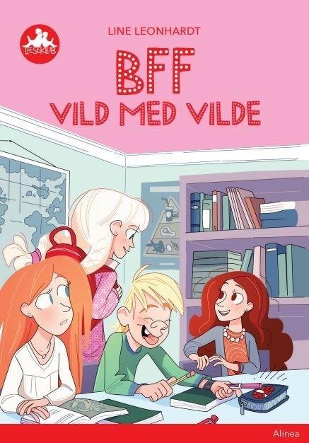Læseklub: BFF - Vild med Vilde, Rød Læseklub - Line Leonhardt - Books - Alinea - 9788723522412 - April 24, 2017