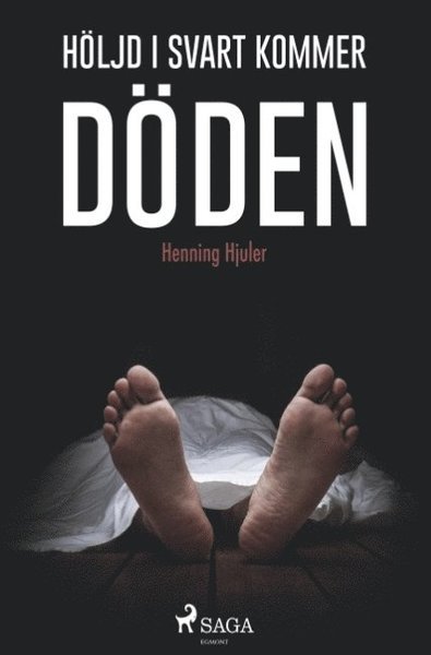 Cover for Henning Hjuler · Höljd i svart  kommer döden (Bog) (2018)