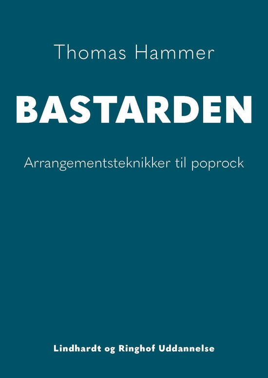 Cover for Thomas Hammer · BASTARDEN, ny udgave (Sewn Spine Book) [3e édition] (2019)