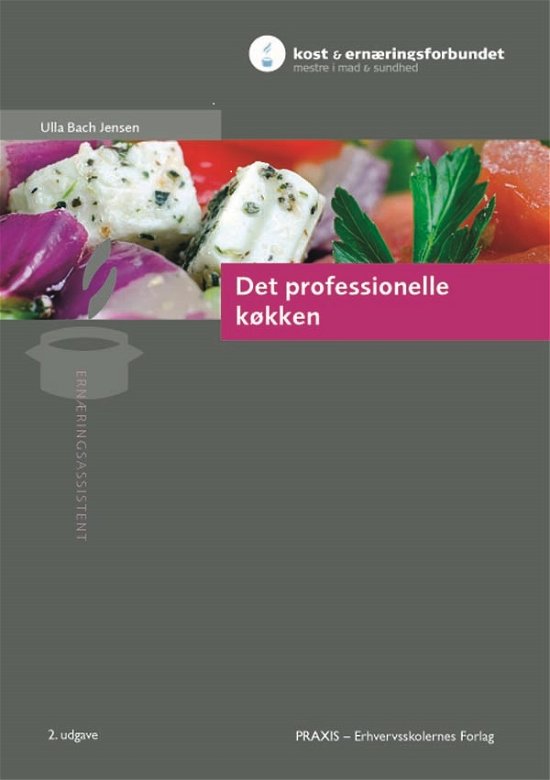 Cover for Ulla Bach Jensen · Det professionelle køkken (Heftet bok) [2. utgave] (2016)