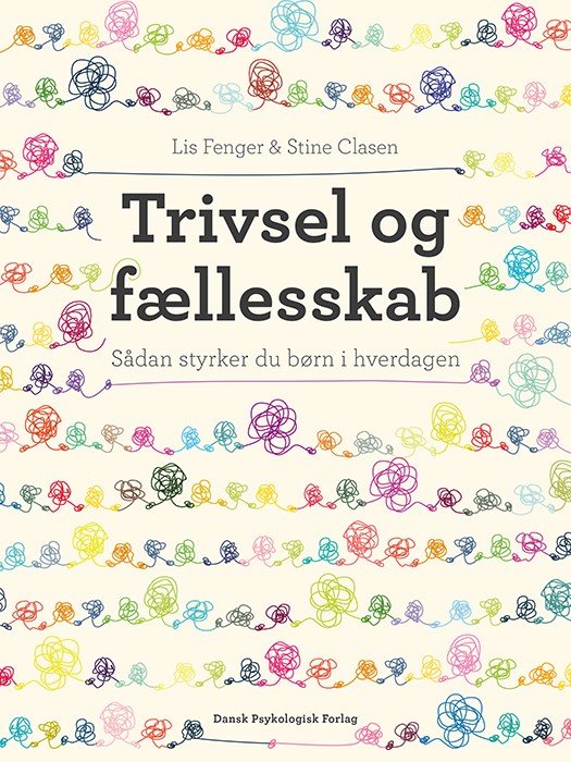 Cover for Stine Clasen Lis Fenger · Trivsel og fællesskab (Sewn Spine Book) [1º edição] (2022)