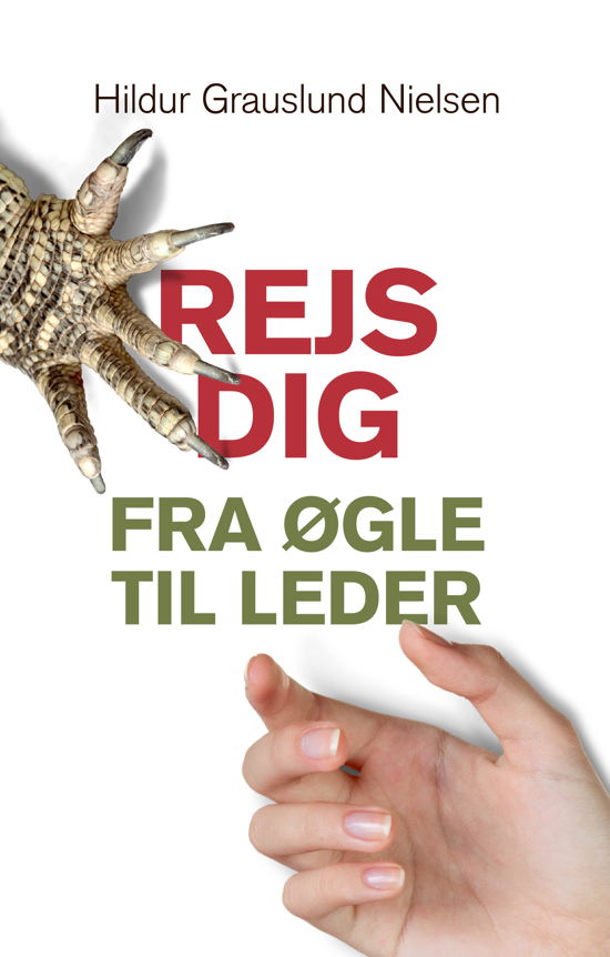 Rejs dig - Hildur Grauslund Nielsen - Bücher - Forlaget Forfatterskabet.dk - 9788794049412 - 1. März 2021