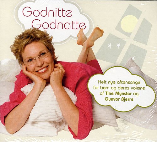 Godnitte Godnatte - Tine Mynster - Music - Mynster Musik - 9788799325412 - October 27, 2008