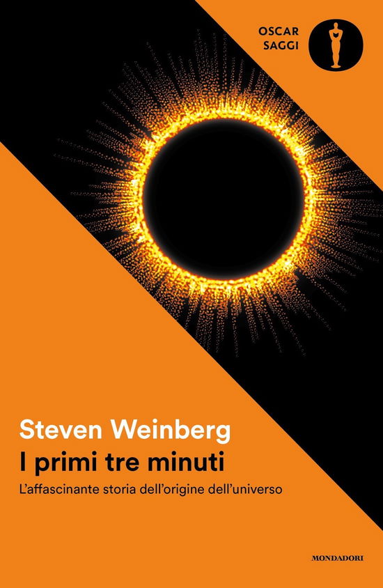 Cover for Steven Weinberg · I Primi Tre Minuti. L'affascinante Storia Dell'origine Dell'universo (Book)