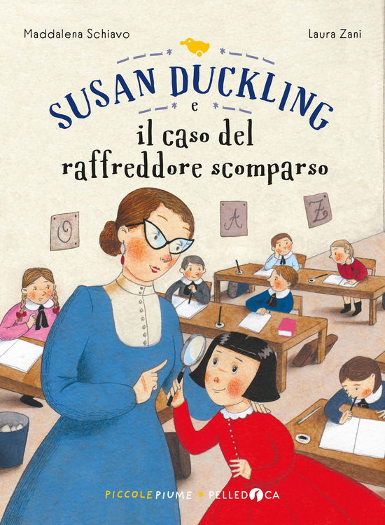 Cover for Maddalena Schiavo · Susan Duckling E Il Caso Del Raffreddore Scomparso (Book)