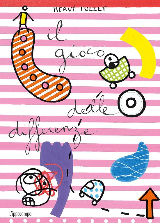 Cover for Hervé Tullet · Il Gioco Delle Differenze. Ediz. Illustrata (Buch)