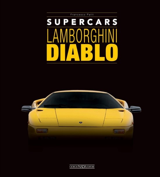 Cover for Francesco Patti · Lamborghini Diablo - Supercars (Hardcover Book) (2024)