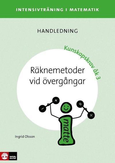 Cover for Ingrid Olsson · Intensivträning i matematik: Intensivträning ma åk 1-3 Räknemetoder vid övergångar Lhl (Bog) (2016)