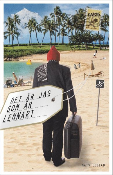 Cover for Mats Edblad · Lennart: Det är jag som är Lennart (Book) (2016)