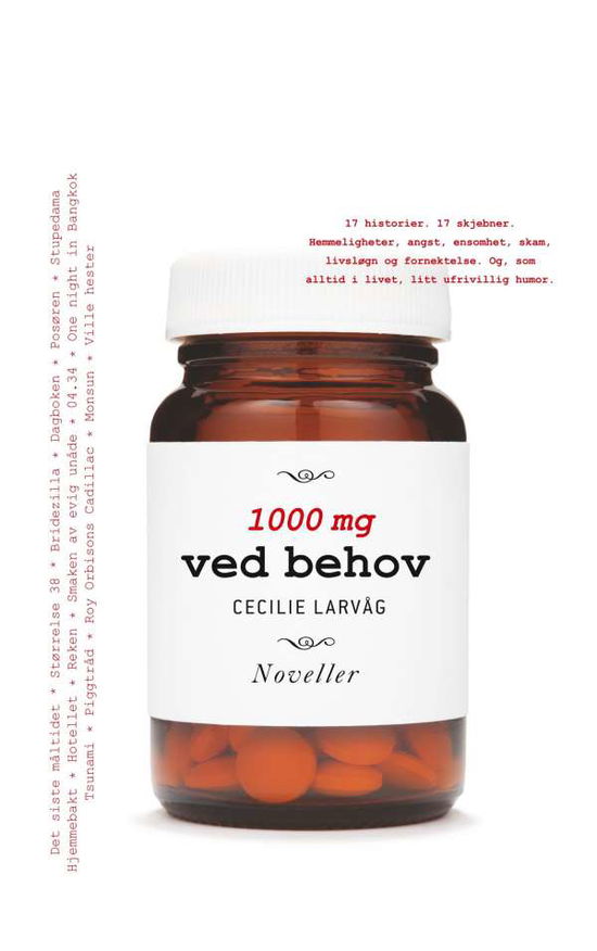 Cover for Cecilie Larvåg · 1000 mg ved behov : 1000 mg ved behov (Paperback Book) (2018)