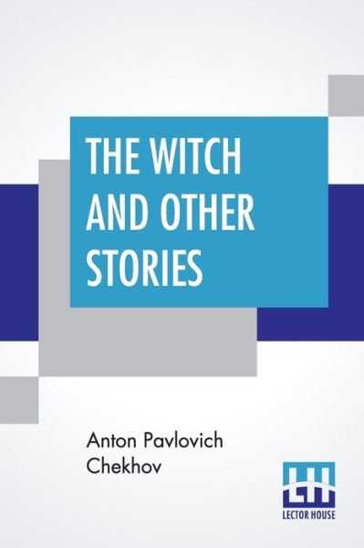 Cover for Anton Pavlovich Chekhov · The Witch And Other Stories (Pocketbok) (2019)