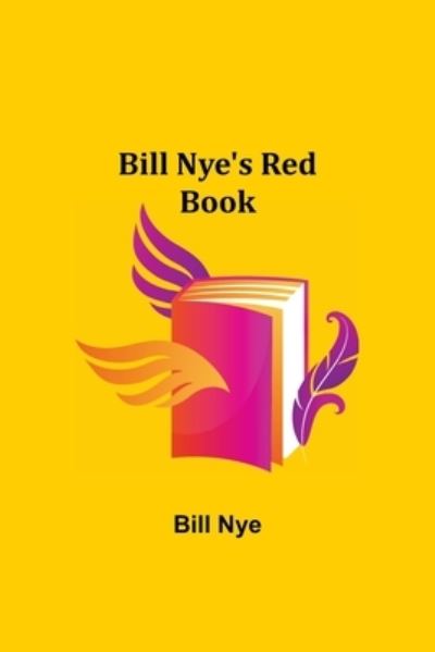 Cover for Bill Nye · Bill Nye's Red Book (Paperback Book) (2021)