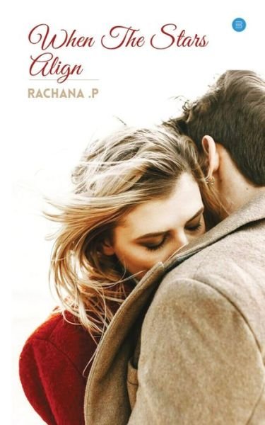 Cover for Rachana P · When the Stars Align (Paperback Book) (2020)