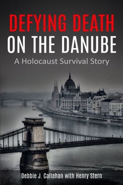 Cover for Debbie J Callahan · Defying Death on the Danube (Paperback Book) (2021)