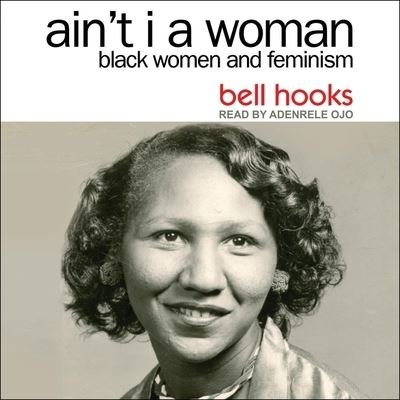 Cover for Bell Hooks · Ain't I a Woman (CD) (2019)